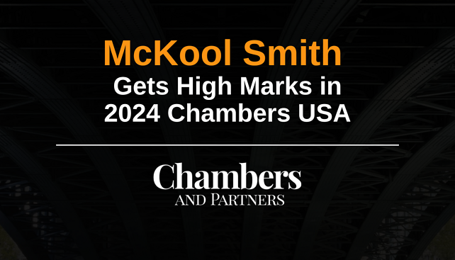 McKool Smith Top Ranked in the 2024 Chambers USA Rankings