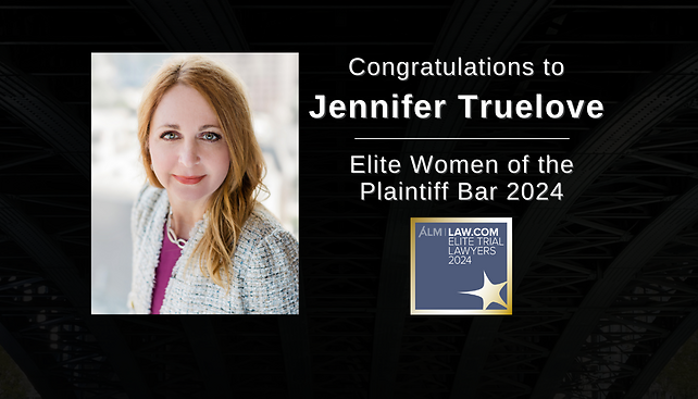 Jennifer Truelove named among the 2024 "Elite Women of the Plaintiff Bar" by The National Law Journal